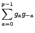 $\displaystyle \sum_{a=0}^{p-1} g_a g_{-a}$