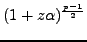 $ (1+z\alpha)^{\frac{p-1}{2}}$