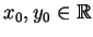 $ x_0,y_0\in\mathbb{R}$