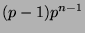 $ (p-1)p^{n-1}$