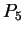 $\displaystyle P_5$