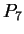 $\displaystyle P_7$
