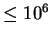 $ \leq 10^6$