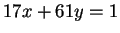 $ 17x+61y=1$