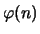 $ \varphi (n)$