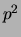 $ p^2$
