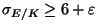 $ \sigma_{E/K}\geq 6+\varepsilon $