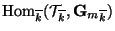 $ \Hom_{\overline{k}}(\mathcal{T}_{\overline{k}},{\mathbf{G}_m}_{\overline{k}})$