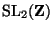 $ \SL_2(\mathbf{Z})$