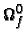 $\Omega_f^0$