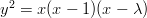 $y^2 = x(x-1)(x-\lambda)$